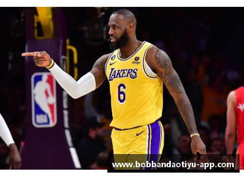 bob半岛NBA湖人重生：新赛季挑战与荣耀