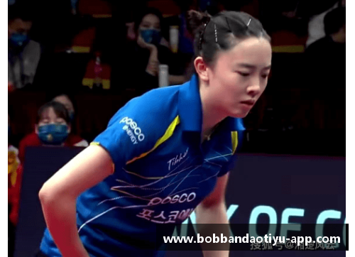 bob半岛体育官方网站孙颖莎3-0横扫田志希！连续6次战胜对手，且连续4场未丢局分 - 副本